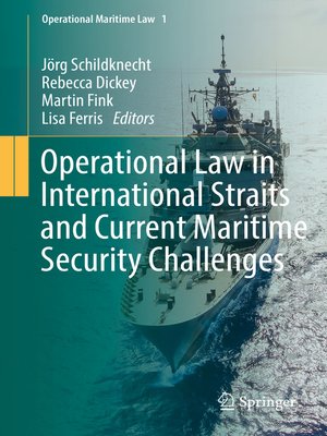 cover image of Operational Law in International Straits and Current Maritime Security Challenges
